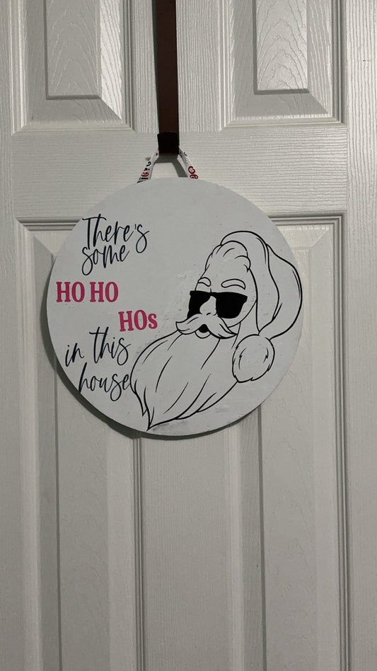 Theres some ho ho ho's in this house