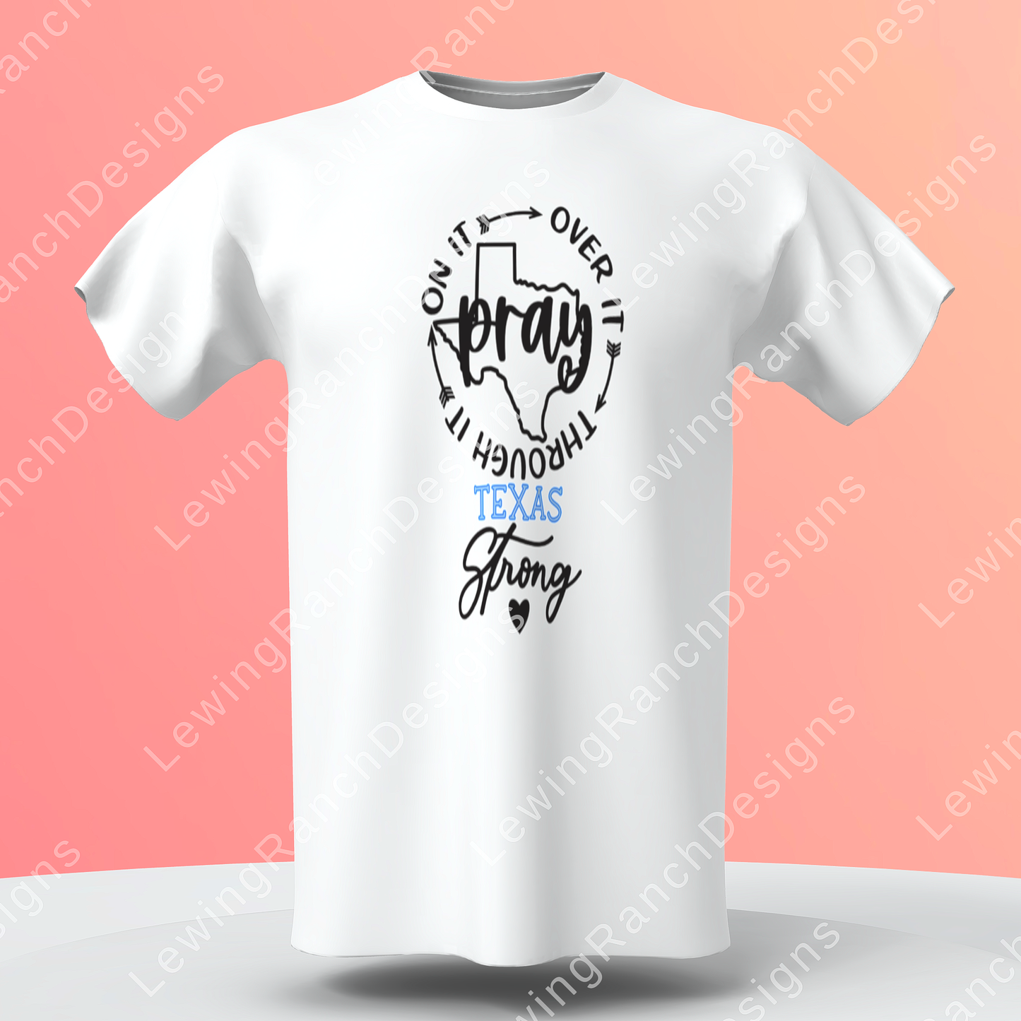 Pray On it Texas Strong