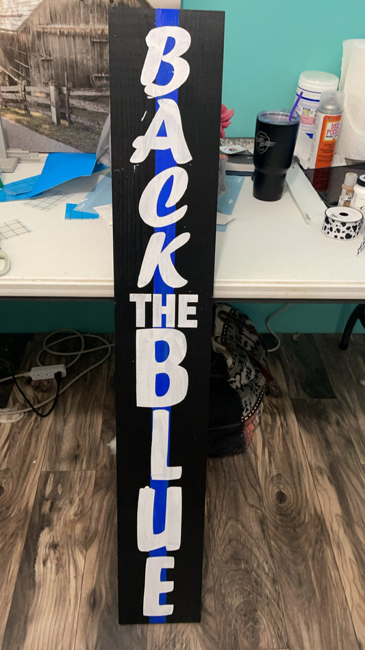 BACK THE BLUE - Porch Sign
